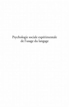 Psychologie sociale experimentale de l'usage du langage (eBook, PDF)
