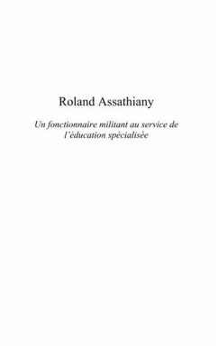 Roland assathiany - un fonctionnaire militant au service de (eBook, PDF)