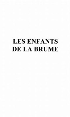 Enfants de la brume les (eBook, PDF) Enfants de la brume les (eBook, PDF)