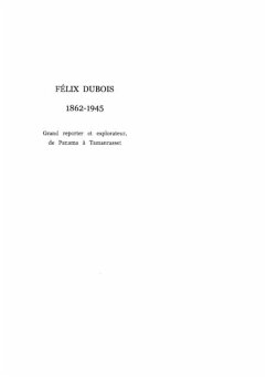 FELIX DUBOIS 1862-1945 (eBook, PDF)