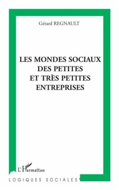 Les mondes sociaux des petites et trEs petites entreprises (eBook, PDF)