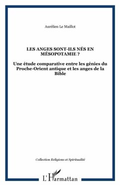 Les anges sont-ils nes en mesopotamie ? - une etude comparat (eBook, PDF) - Aurelien Le Maillot