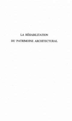 REHABILITATION DU PATRIMOINE ARCHITECTURAL (eBook, PDF) REHABILITATION DU PATRIMOINE ARCHITECTURAL (eBook, PDF)