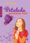 Petaluda et la princesse Itzel 01 (eBook, PDF)