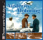 Austerity Motoring From Armistice until the mid-Fifties (eBook, ePUB)