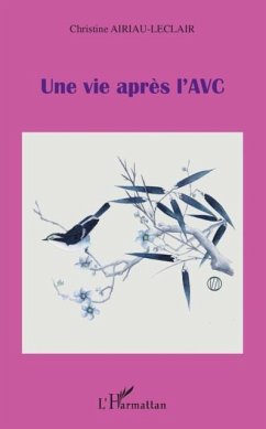 Une vie apres l'AVC (eBook, PDF)