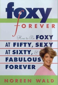 Foxy Forever (eBook, ePUB) - Wald, Noreen