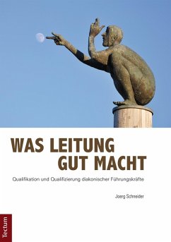 Was Leitung gut macht (eBook, PDF) - Schneider, Joerg