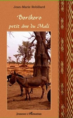 Borikoro - petit ane du mali (eBook, PDF)