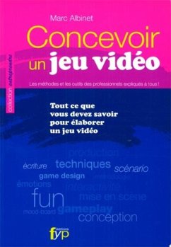 Concevoir un jeu video (eBook, PDF) - Marc Albinet