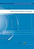Aerobic Granule Reactor Technology (eBook, PDF) Aerobic Granule Reactor Technology (eBook, PDF)