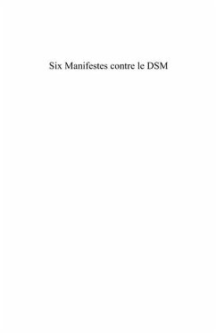 Six manifestes contre le manuel diagnostique et statistique des troubles mentaux (Tome 2) (eBook, ePUB)