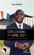 Cote d'ivoire : 11 avril 2011 - Le coup... - Bild 1