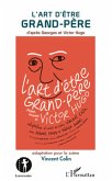 L'art d'Etre grand-pEre - d'apres george (eBook, ePUB)