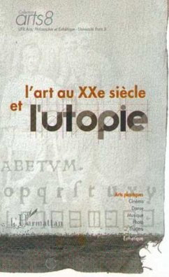 L'ART AU XXe SIECLE ET L'UTOPIE (eBook, PDF)
