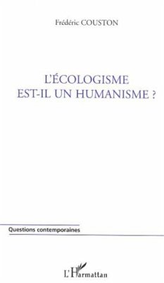 L'ecologisme est-il un humanisme ? (eBook, PDF)
