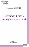 Deception noire ? - le negre est sourian (eBook, ePUB)
