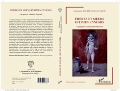 Freres et soeurs intimes ennemis (eBook, PDF)