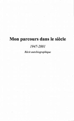 Mon parcours dans le siecle (eBook, PDF) Mon parcours dans le siecle (eBook, PDF)