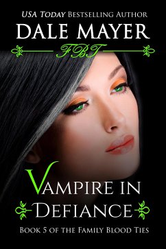 Vampire in Defiance (eBook, ePUB) - Mayer, Dale