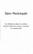 SAM PECKINPAH, UN REALISATEUR DANS LE... - Bild 1