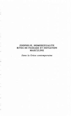 Zoophilie homosexualite rites de passage et initiation (eBook, PDF)