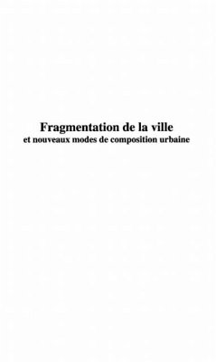 FRAGMENTATION DE LA VILLE (eBook, PDF) - Vidal Rojas Rodrigo