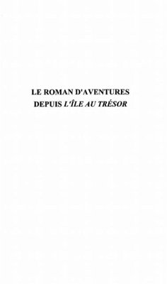 LE ROMAN D'AVENTURE DEPUIS L'ILE AU TRESOR (eBook, PDF)