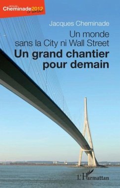 Un monde sans la city ni wall street - un grand chantier pou (eBook, PDF)