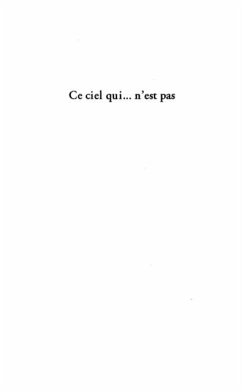 Ce Ciel Qui... N'est Pas (eBook, PDF)