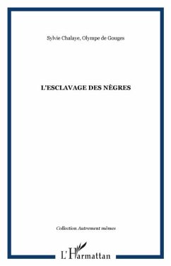 L'esclavage des negres (eBook, PDF) L'esclavage des negres (eBook, PDF)