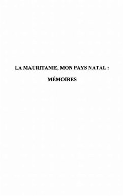 Cover La Mauritanie, mon pays natal : memoires (eBook, PDF)