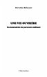 UNE VIE OUVRIERE (eBook, ePUB) - Bild 1