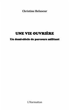 UNE VIE OUVRIERE (eBook, ePUB)