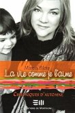 La vie comme je l'aime 3 (eBook, PDF) La vie comme je l'aime 3 (eBook, PDF)
