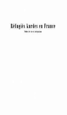 Refugies kurdes en france modes de vie e (eBook, PDF) - Mohseni Chirine