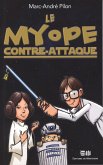 Le myope contre-attaque (eBook, ePUB) Le myope contre-attaque (eBook, ePUB)