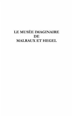 Cover Le musee imaginaire de malraux et hegel - essai de litteratu (eBook, PDF)