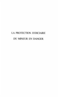 LA PROTECTION JUDICIAIRE DU MINEUR EN DANGER (eBook, PDF)