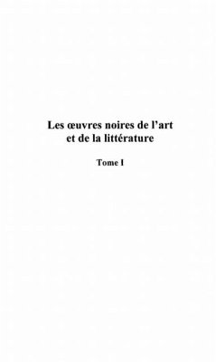 Oeuvres noires de l'art et de la litterature t. 1 (eBook, PDF)