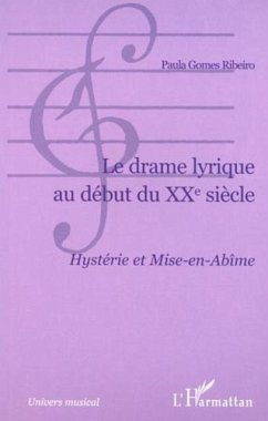 Drame lyrique au debut du xxesiecle (eBook, PDF)