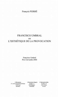 Francisco umbral ou l'esthetique de la p (eBook, PDF)