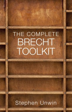 The Complete Brecht Toolkit (eBook, ePUB) - Unwin, Stephen