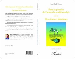 FAITS ET PENSEES DE L'AUTRUCHEENDIMANCHEE SUIVI DE DES RIMES (eBook, PDF) - Jean