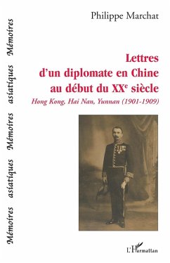 Lettres d'un diplomate en chine au debut (eBook, ePUB)