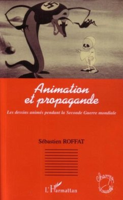 Animation et propagande (eBook, PDF) - Roffat Sebastien
