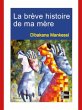 La brEve histoire de ma mEre -roman... - Bild 1