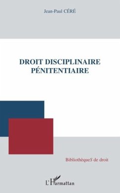 Droit disciplinaire penitentiaire (eBook, PDF)
