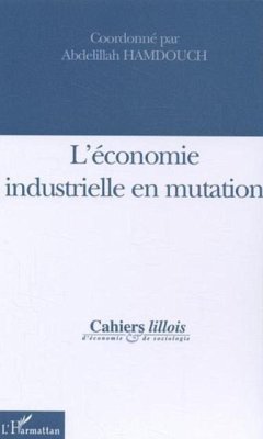 L'economie industrielle en mutation (n(deg)43-44) (eBook, PDF)