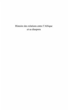 Histoire des relations entre l'Afrique et sa diaspora (eBook, PDF) Histoire des relations entre l'Afrique et sa diaspora (eBook, PDF)